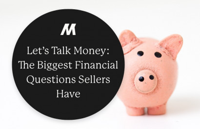 Let’s Talk Money: The Biggest Financial Questions Sellers Have